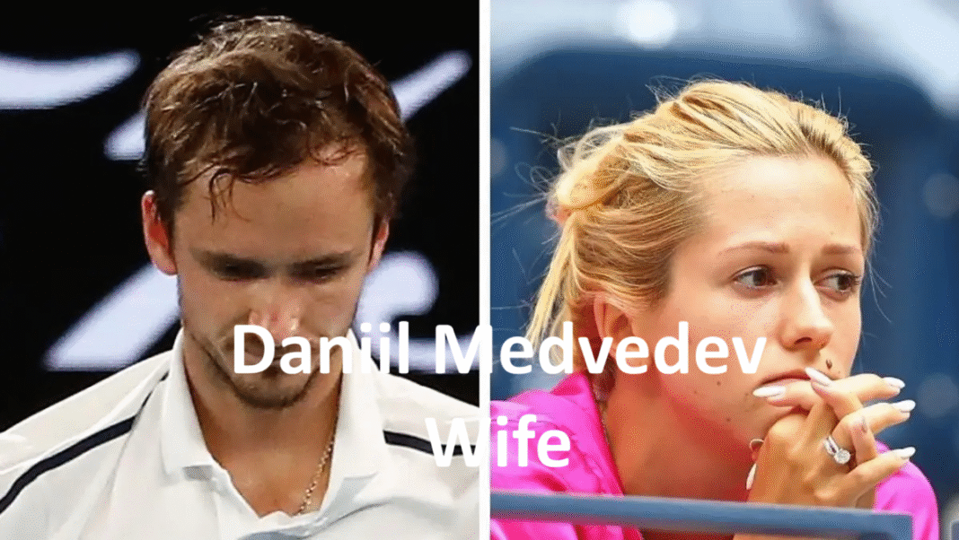 Daniil Medvedev Wife